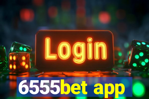 6555bet app